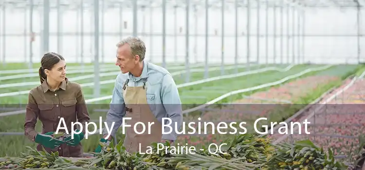 Apply For Business Grant La Prairie - QC